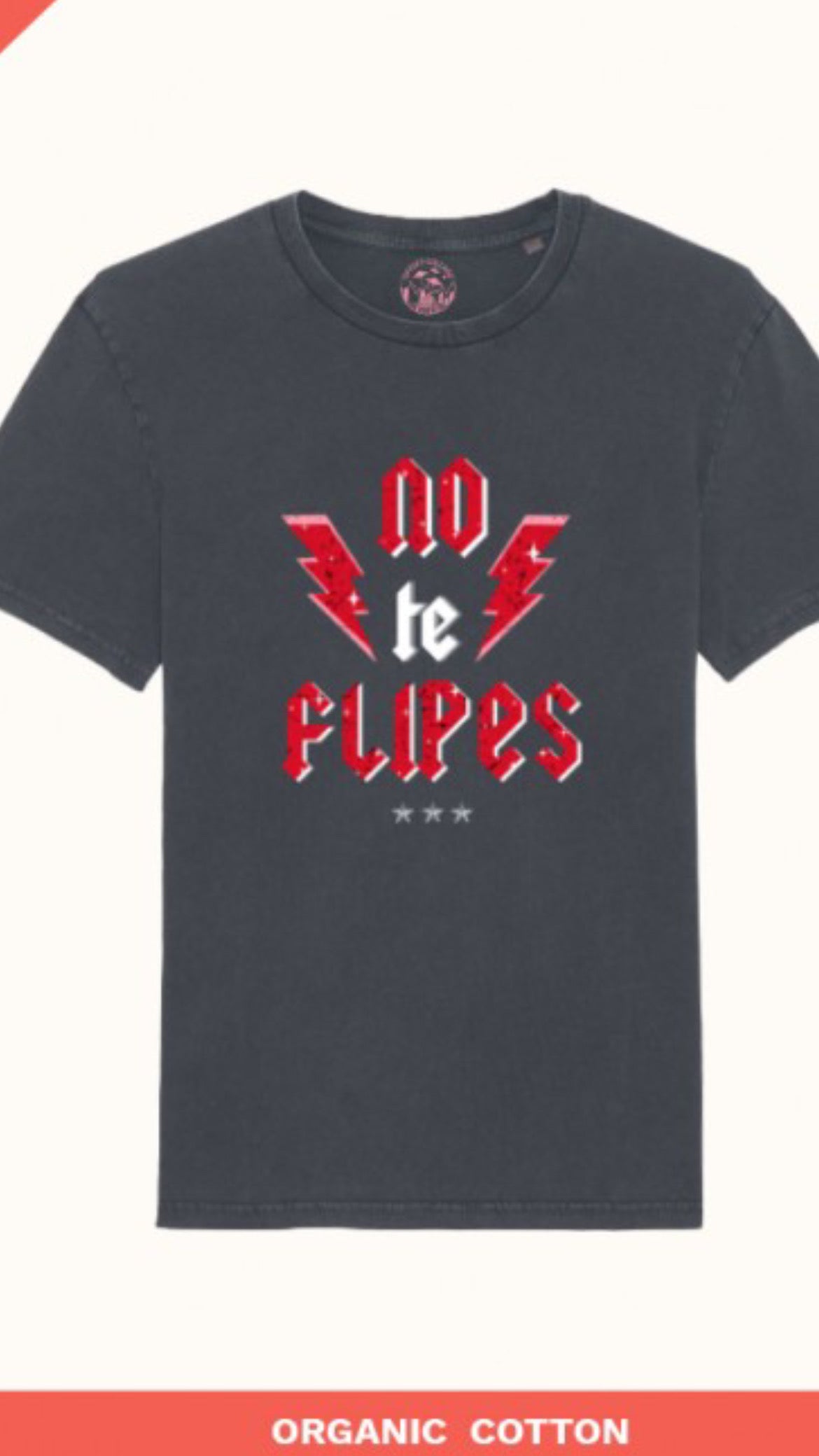 Camiseta No te flipes